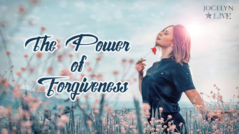 The Power of Forgiveness