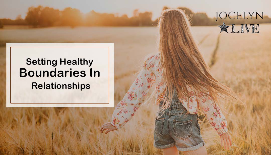 Setting Healthy Boundaries In Relationships